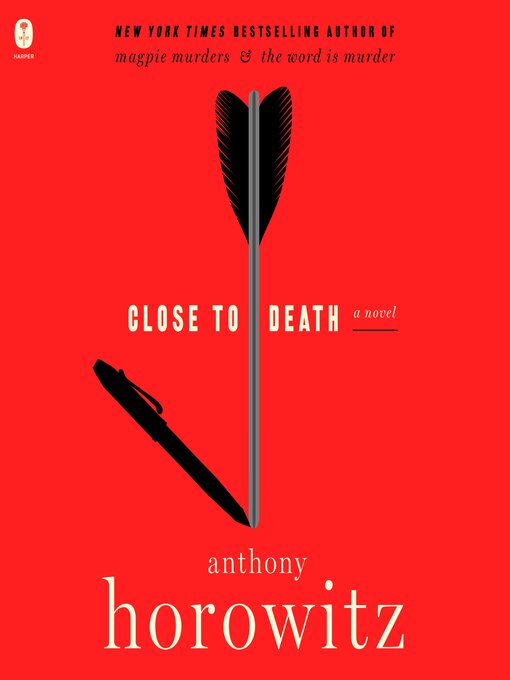 Title details for Close to Death by Anthony Horowitz - Wait list